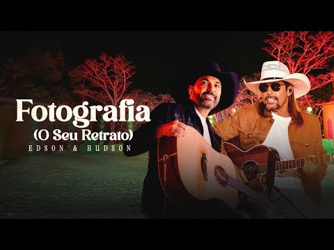 Putar Fotografia (O Seu Retrato) - Edson & Hudson