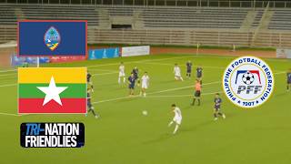 Guam vs Myanmar | Full Match | International Men's Friendly / Tri-Nation Friendlies 2026