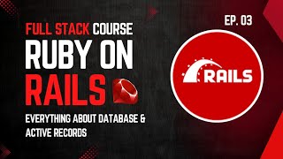 🔴 Active Records, DB optimisation in Rails, Migrations, Schema Model | Ruby on Rails Course | Ep.03