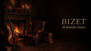20 Beautiful Farewell Adagios for Reading, Sleep & Meditation | Inspired by Bizet