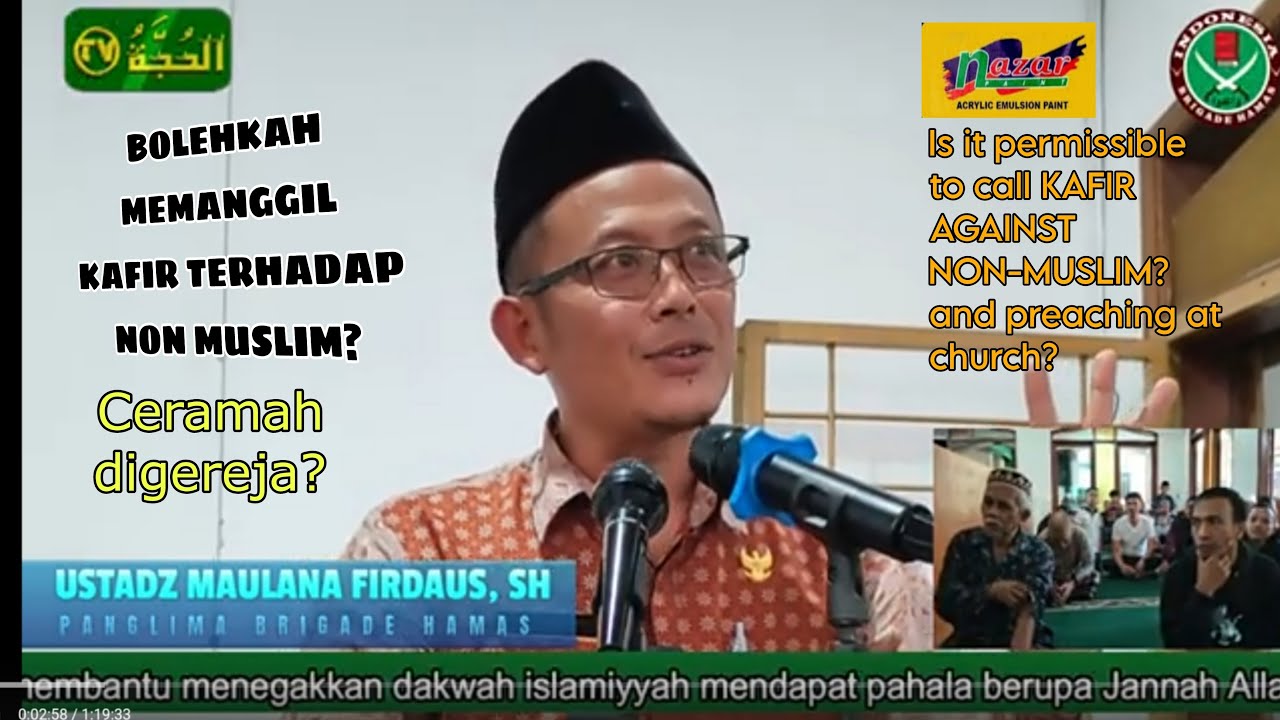 BOLEHKAH MENYEBUT KAFIR TERHADAP NON MUSLIM Ceramah Ustadz Maulana Firdaus, SH