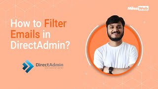 how to filter emails in directadmin? | milesweb