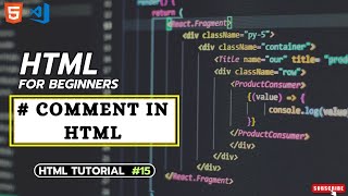 L -15 : How to Use Comments in HTML | HTML Comment Tutorial for Beginners #htmltutorial
