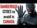 10 most dangerous cities in canada