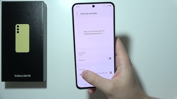 Samsung S24 FE: How to Change Text Size ?