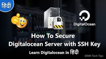 07 - How To Secure Digitalocean Server with SSH Key