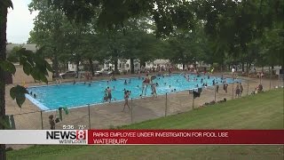 Waterbury city employee investigated for allowing family at pool after hours