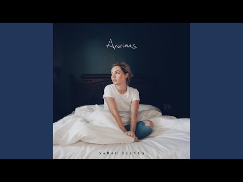 Anxious - Sarah Reeves
