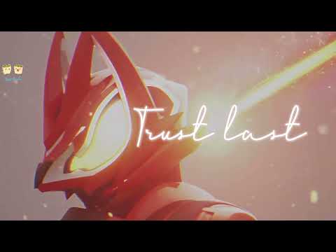 Trust・Last (Anamorphic Wide) MV 가면라이더 기츠 仮面ライダーギーツ KAMEN RIDER GEATS 오프닝 倖田來未 × 湘南乃風