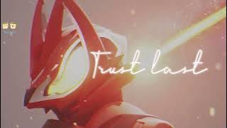 Trust・Last - Koda Kumi x Shonan no Kaze | Kamen Rider Geats OP | Vietsub - Engsub