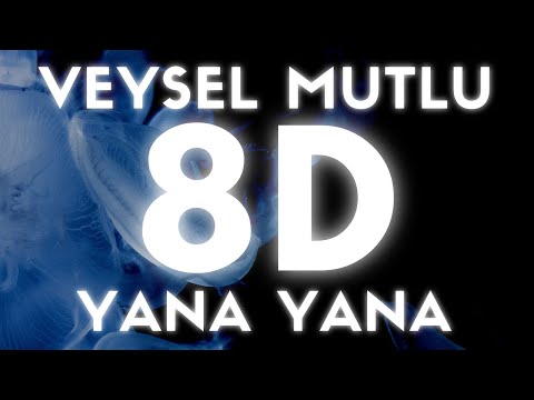 Veysel Mutlu - Yana Yana(8D SES / AUDIO)