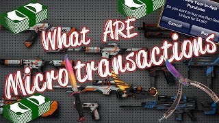 What are Microtransactions?
