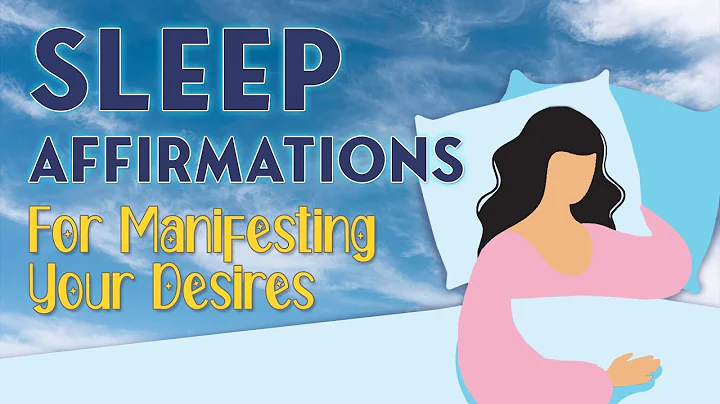 Sleep Affirmations For Manifesting Your Desires