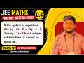 JEE Determinants Practice Question Series | Unique Solution Condition | Find Value of a