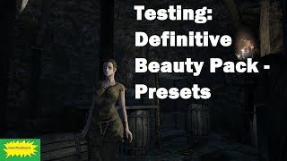 Skyrim (mods) - Definitive Beauty Pack - Presets Test