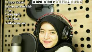 WORO WIDOWATI -  - AISYAH ISTRI RASULULLAH -  FULL ALBUM TERBARU 2020