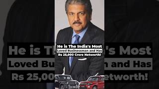 Famous He is the indias most loved businessman and has Rs 25,000 crore networth! #StartupStory Net Worth