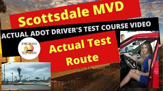 *ACTUAL TEST ROUTE* Scottsdale MVD Drivers Driving DMV Course AZ ADOT DMV Behind Wheel License Test.