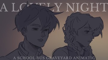 a lovely night - a school bus graveyard (ashler/tylyn) animatic