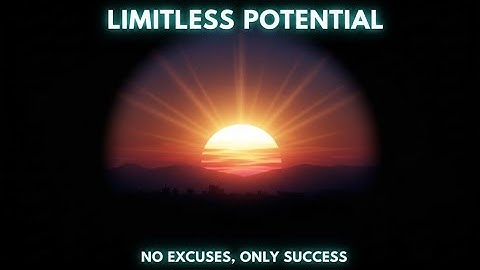 No Limits. No Excuses. Only You — Unlock Your True Potential