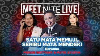  Satu Mata Memuji Seribu Mata Mendengki  Meet Nite 