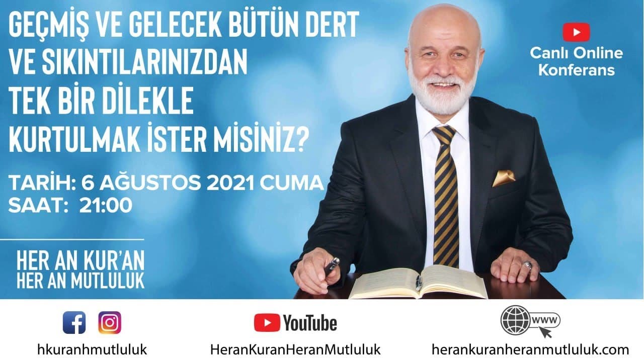 Geçmiş ve Gelecek Bütün Dert ve Sıkıntılarınızdan Tek Bir Dilekle Kurtulmak İster misiniz?
