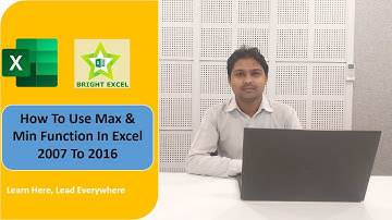 How To Use Max And Min Function In Excel 2007 To 2016 | Max And Min Formula In Excel | Bright Excel|