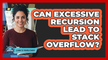 Can Excessive Recursion Lead to Stack Overflow?