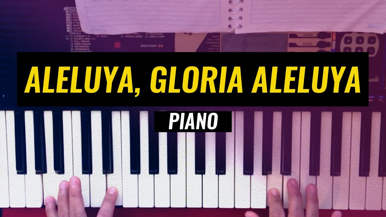 🎹 ALELUYA GLORIA ALELUYA | INSPIRACIÓN | PIANO TUTORIAL FACIL