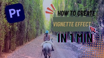 Vignette Effect Tutorial in Premiere Pro (1 Min)