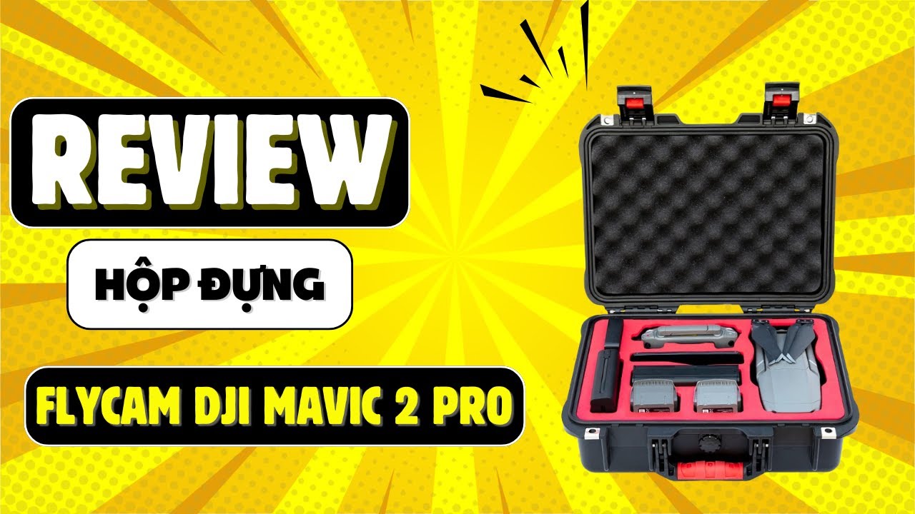 🎥 Review nhanh hộp đựng flycam DJI mavic 2 chống sốc giá rẻ — Video review, click xem trên YouTube