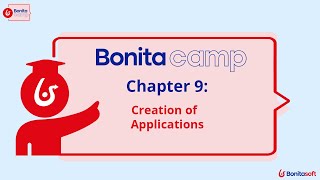 Bonita Camp - EN - Part 9 -  Creation of Applications screenshot 2