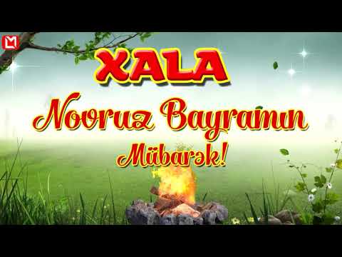 XALA - Novruz Bayrami Tebriki 2024 (Status ucun) BAYRAM TEBRİKİ / XALAM