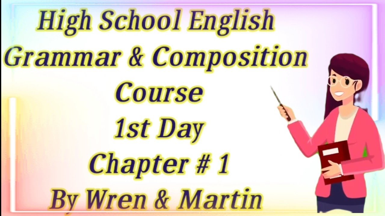 English Grammar course Day 1.. Chapter No 1(The Sentence And Its Kinds ...