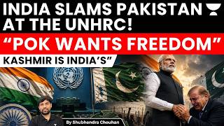 India Slams Pakistan at UNHRC | POK Freedom Demand & Kashmir Stand Shocks the World