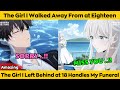 COMPLETED | The Girl I Walked Away From at Eighteen - I Left Behind at 18 Handles My Funeral