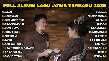 FULL ALBUM SABAR - SADEWOK FULL ALBUM - PLAYLIST LAGU JAWA TERBARU 2025