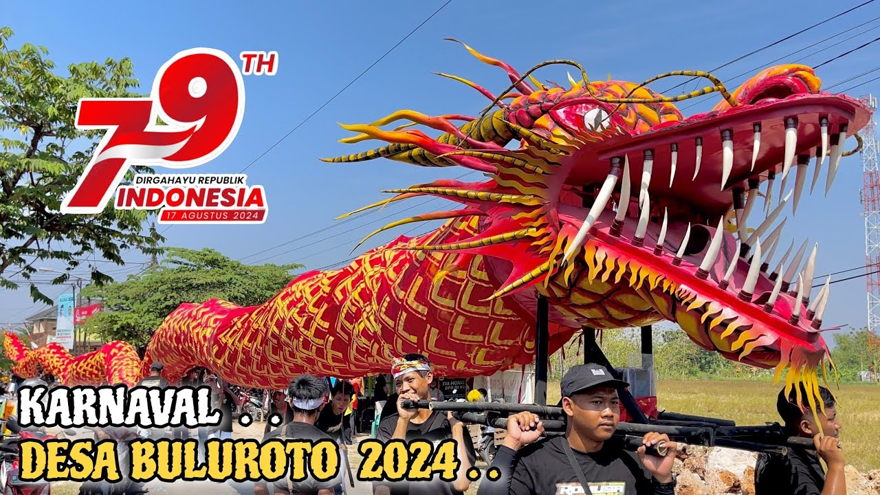 NAGA RAKSASA !! Karnaval Desa Buluroto & Arak Arakan Barongan Blora Hut kemerdekaan RI 79