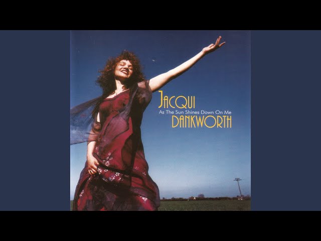 Jacqui Dankworth - Don't Let Me Be Lonely Tonight