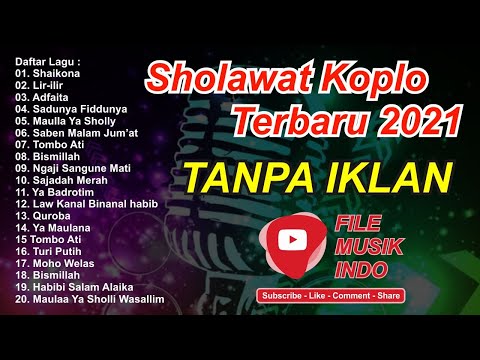 Sholawat Versi Koplo [ Full Album 2021 ] LAGU SHOLAWAT MERDU TERBARU 2021 Paling enak di dengar