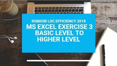 Rsmssb Ldc efficiency test 2018, MX Excel exercise 3 || Junior assistant excel exercise 2018 ||