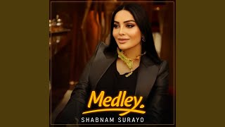 Medley - Shabnam Surayo