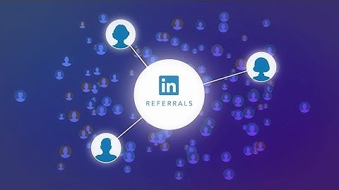 Introducing LinkedIn Referrals: Empower your employees to recruit