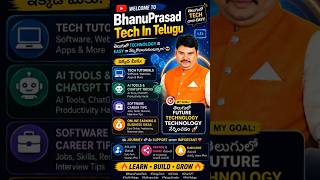 🚀 Welcome to BhanuPrasad Tech In Telugu | AI, Tech &amp; Career Journey Begins 🔥