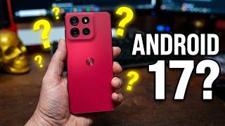 Mi Motorola va a Actualizar a Android 17 (Oficial)