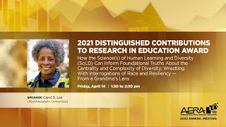 2021 Distinguished Contributions to Research in Education Award Lecture