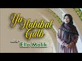 YA HABIBAL GALB Versi Langitan Cover Ella Malik