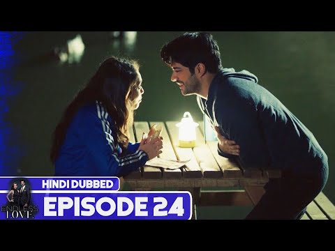 Endless Love - Episode 24 | Hindi Dubbed | Kara Sevda