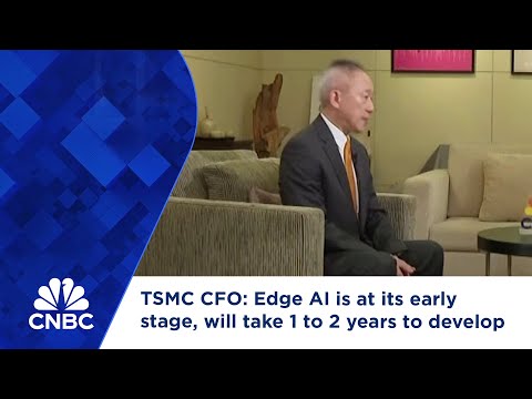 TSMC CFO: Edge AI is at its early stage, will take 1 to 2 years to develop Episode cover