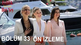 Evlilik Hakkında Her Şey 33. Bölüm Ön İzleme - FİNAL